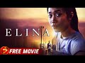 Elina  crime drama thriller  sara dowling  free movie