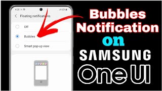 Bubbles Notification | How to Turn on bubble notification on Samsung S20, Any OneUI 3.0 screenshot 3