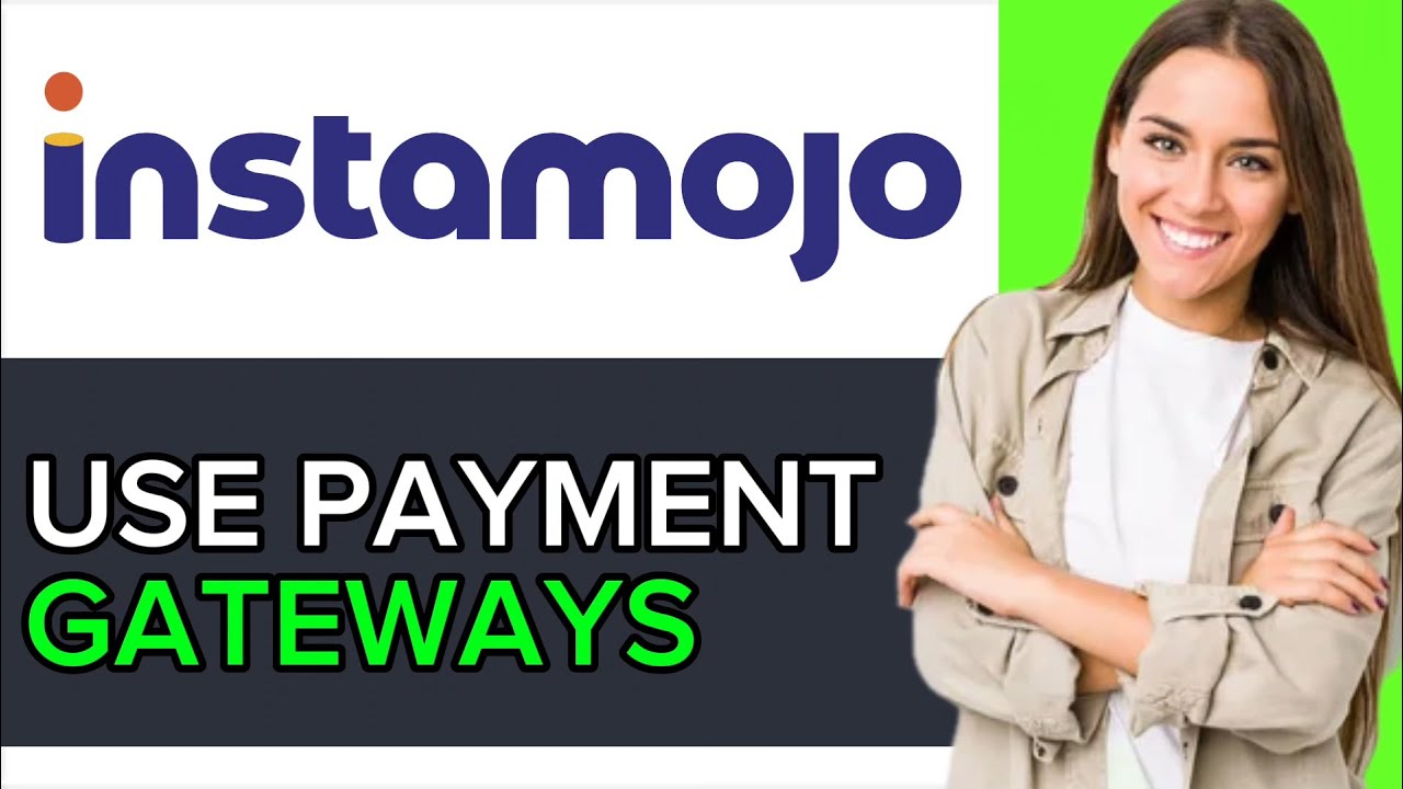 NEW! How to Use Payment Gateways on Instamojo in 2025! - YouTube