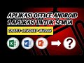 APLIKASI OFFICE ANDROID TERBAIK ?? || WORD, EXCEL, POWER POINT || MICROSOFT OFFICE