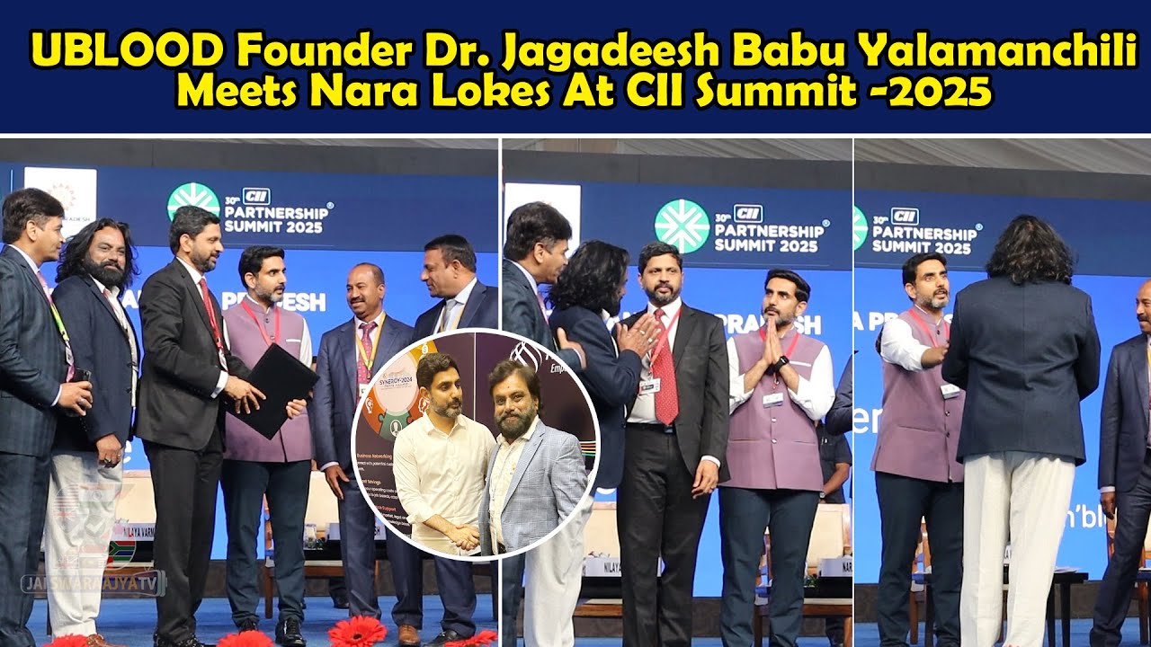 UBLOOD Founder Dr. Jagadeesh Babu Yalamanchili Meets Nara Lokes At CII Summit -2025