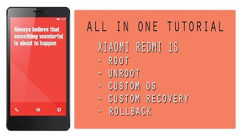 All in One Tutorial Xiaomi Redmi 1S  Root Unroot  Cyanogenmod