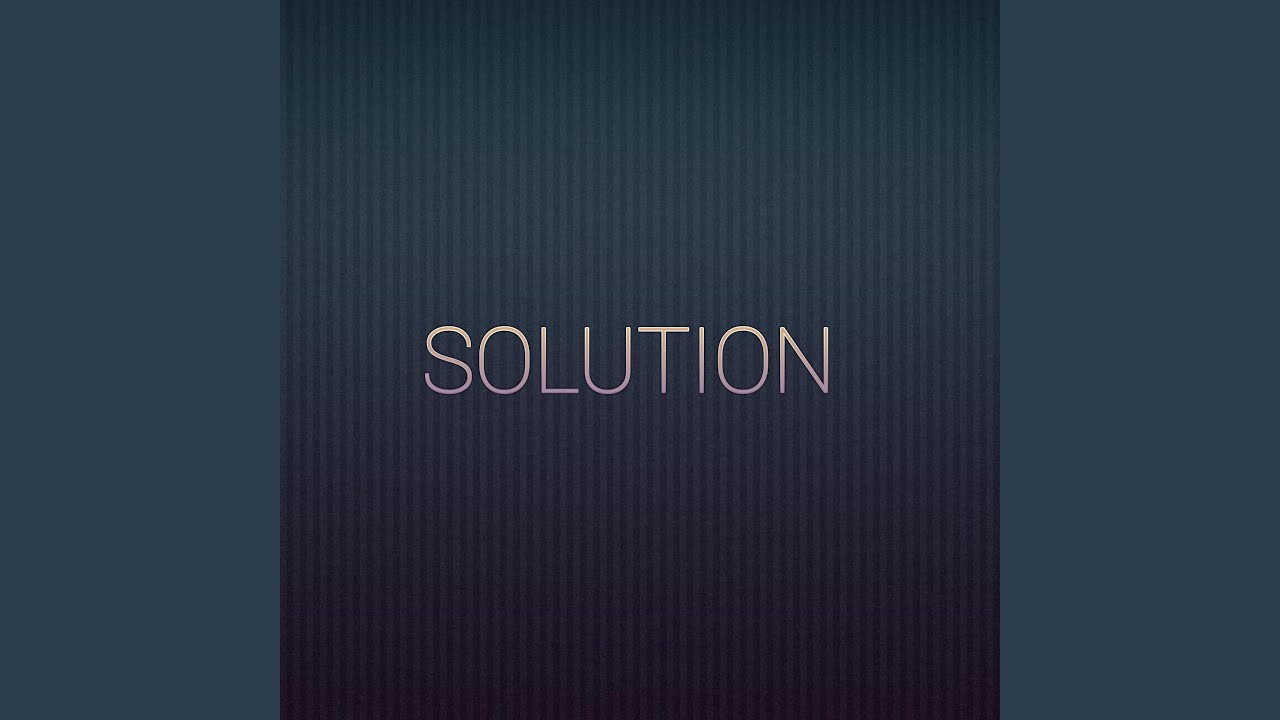 Solution - YouTube