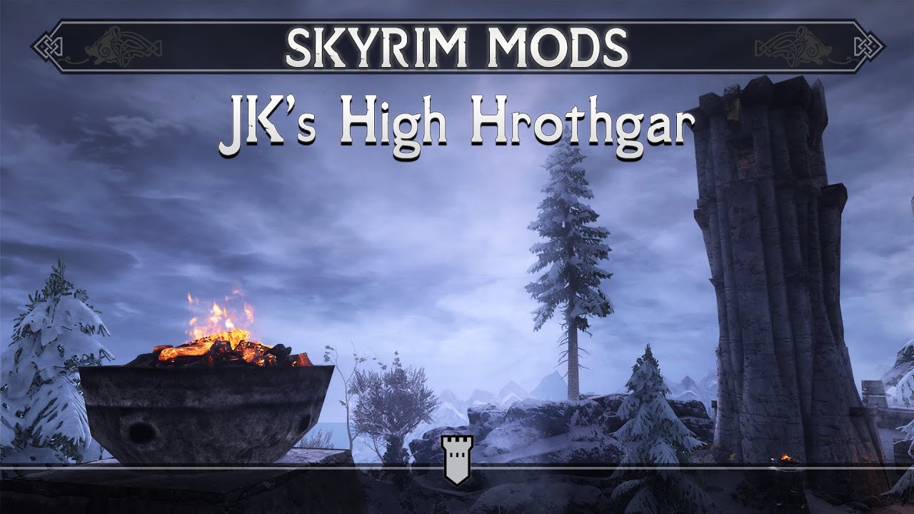 JK's High Hrothgar | Skyrim Mods (SE/AE)