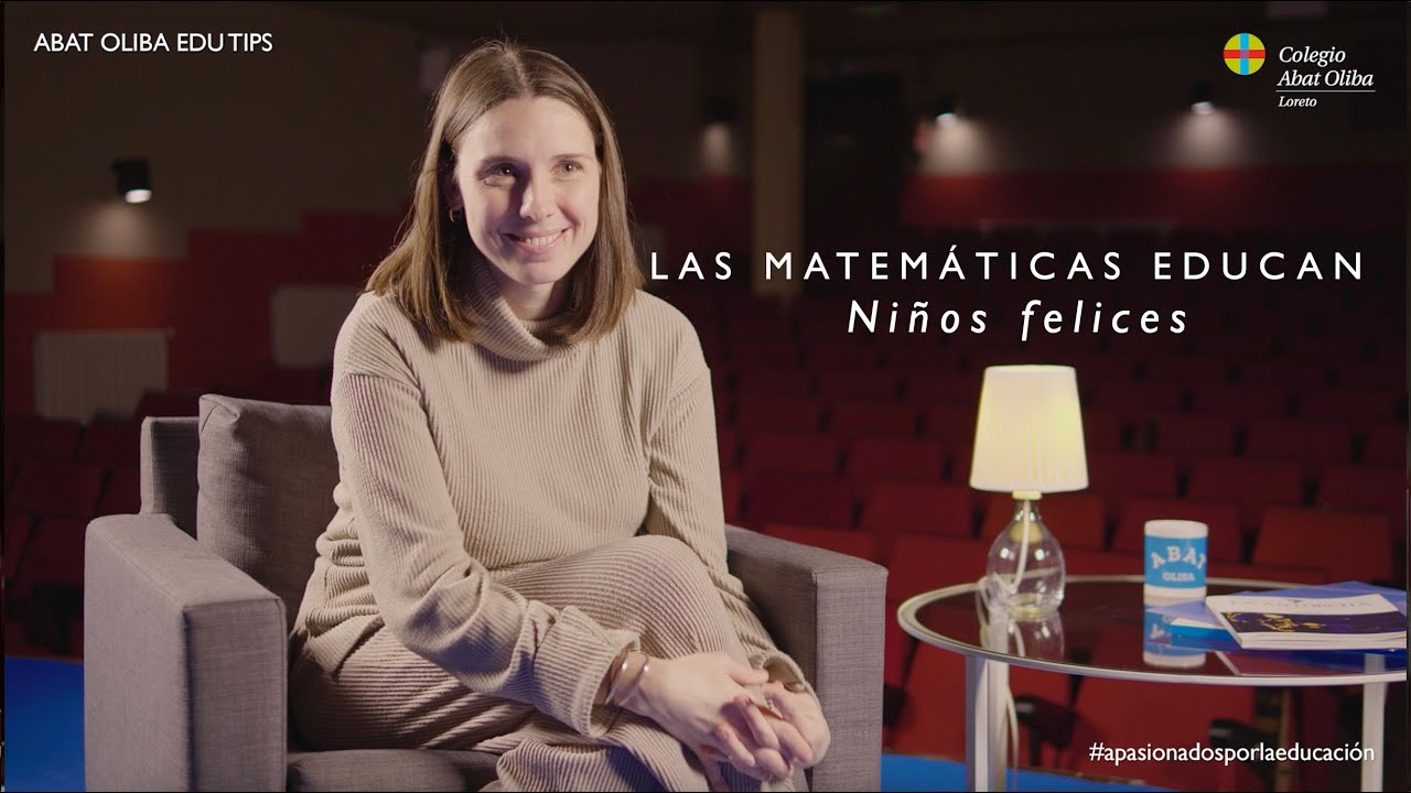 Las matemáticas educan niños felices - Abat Oliba EDU Tips - Apasionados por la educación