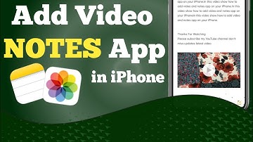 Add Video Notes App in iPhone || Notes App Me Video Kaise Add Kare iPhone Me ||