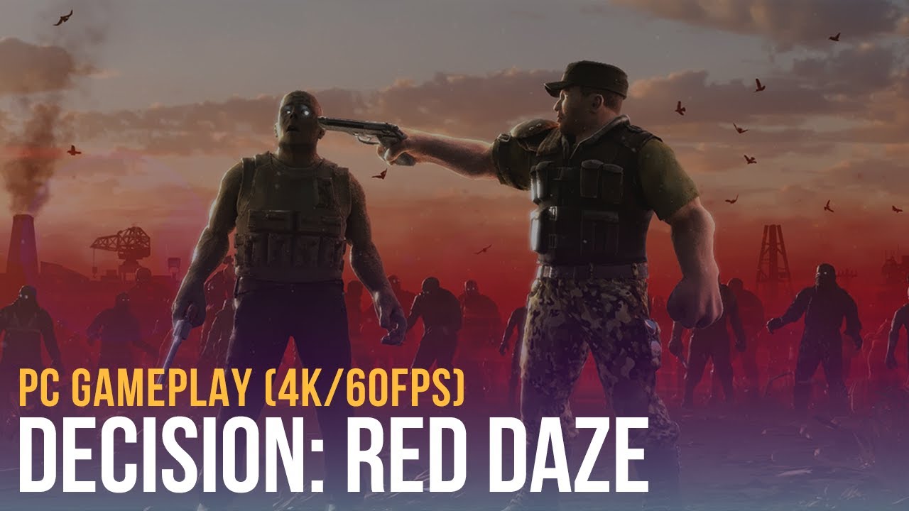 Decision: Red Daze Gameplay Video