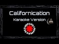 Red Hot Chili Peppers Californication CC Karaoke Instrumental
