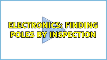 Electronics: Finding poles by inspection