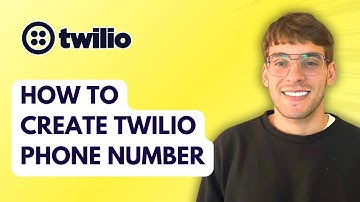 How to Create Twilio Phone Number [2025 Guide]