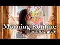 A healthy morning routine for lazy girls