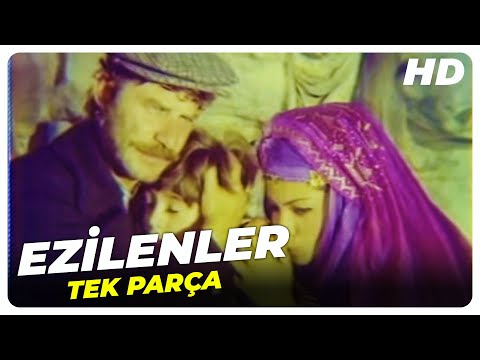 Ezilenler - Eski Türk Filmi Tek Parça
