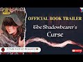- Official Book Trailer - "The Shadowbearer's Curse"