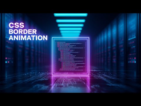 🔥CSS Border Animation Smooth & Eye-Catching Loading Effect