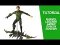 Marvel Legends Green Goblin Custom TASM2 | Procedimiento y Review EN ESPAÑOL