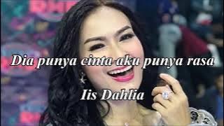 Dia punya cinta aku punya rasa by Iis Dahlia