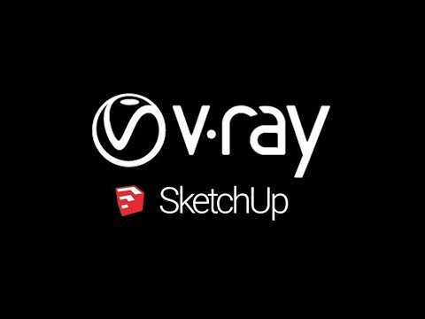 SketchUp - 01 - Tổng quan Vray 4.0 for SketchUp 2019