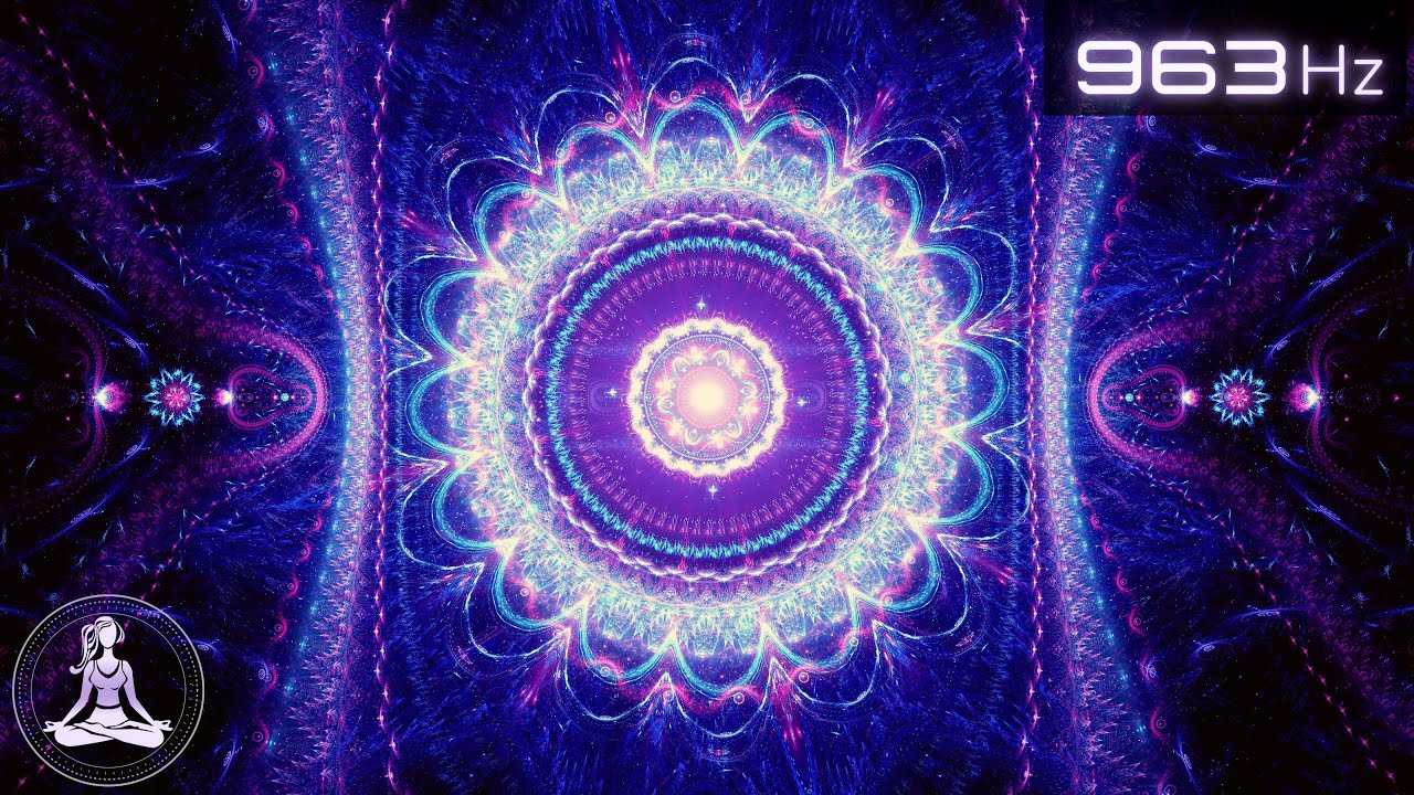 963 Hz Miracle Tone Healing Music | Activate Pineal Gland & Crown ...