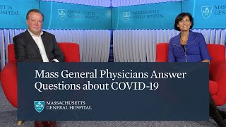 Mass General Physicians Answer Questions about COVID-19