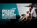 Serie LA FAMILIA: &quot;EDUCACIÓN Y CRIANZA DE LOS HIJOS&quot; [Parte 1] | Ptr. Ángel Negro | CCSM