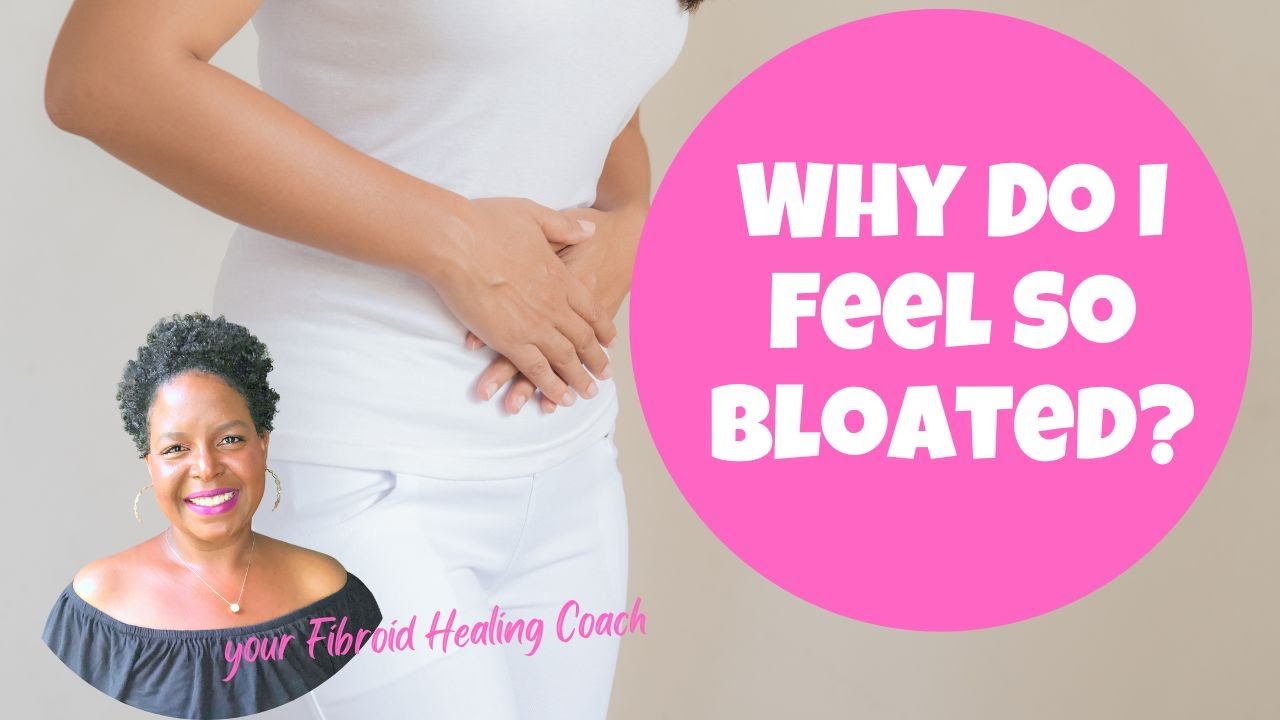Why Do I Feel So Bloated Fibroids PCOS Endometriosis Heavy Why Do I Feel So Bloated Fibroids PCOS Endometriosis Heavy