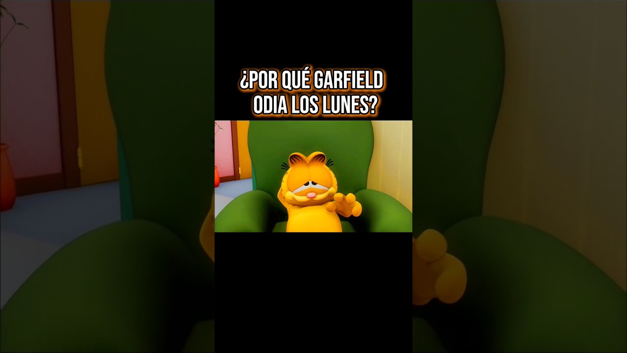 ¿Por qué GARFIELD ODIA los LUNES? | #cine #garfield #garfieldmovie #datoscuriosos #curiosidades