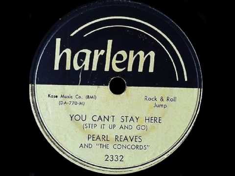 Pearl Reaves - You Can't Stay Here (Step It Up And Go)