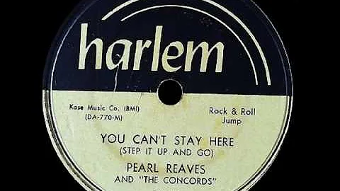 Pearl Reaves - You Can't Stay Here (Step It Up And...