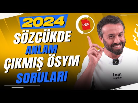 Sözcükte Anlam - Çıkmış ÖSYM Soruları - Detaylı Soru Çözümleri | PDF