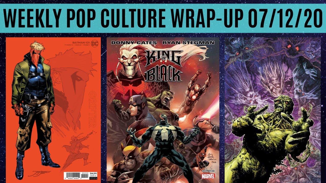 Weekly Pop Culture Wrap-Up 07/12/20