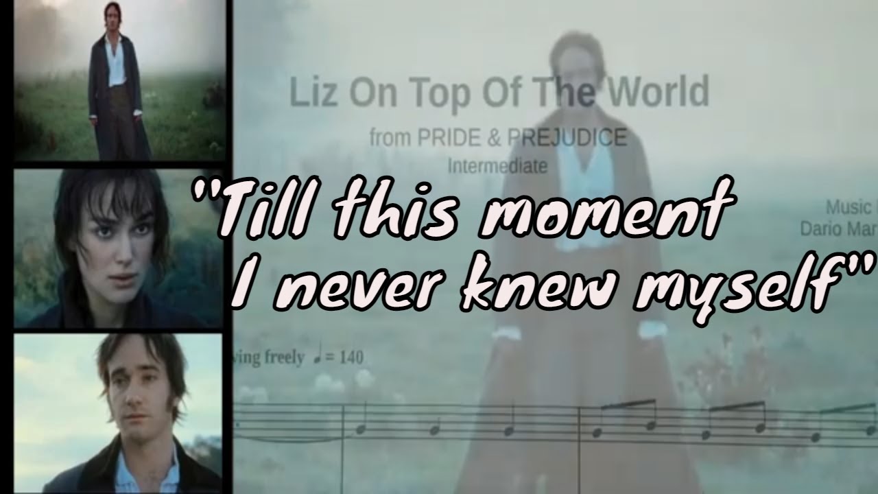 SHEET MUSIC Liz On Top Of The World (Pride and Prejudice) - YouTube