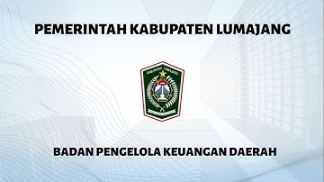 Profil Badan Pengelola Keuangan Daerah Kabupaten Lumajang