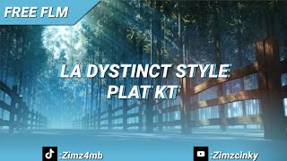 free Flm La Dystinct Style Plat Kt Ft Arzeriyo zeriyosound 