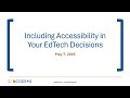 Including Accessibility in Your EdTech Decisions