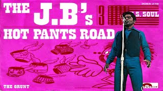 James Brown &amp; J.B&#39;s - Hot Pants Road (edit)