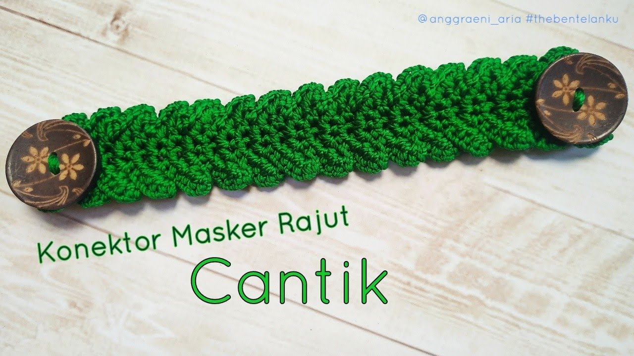  Konektor  Masker Rajut  Cantik Crochet Mask Connector  