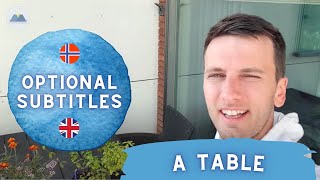 Speaking Norwegian #36: A Table + Norwegian Subtitles | Learn Norwegian Naturally