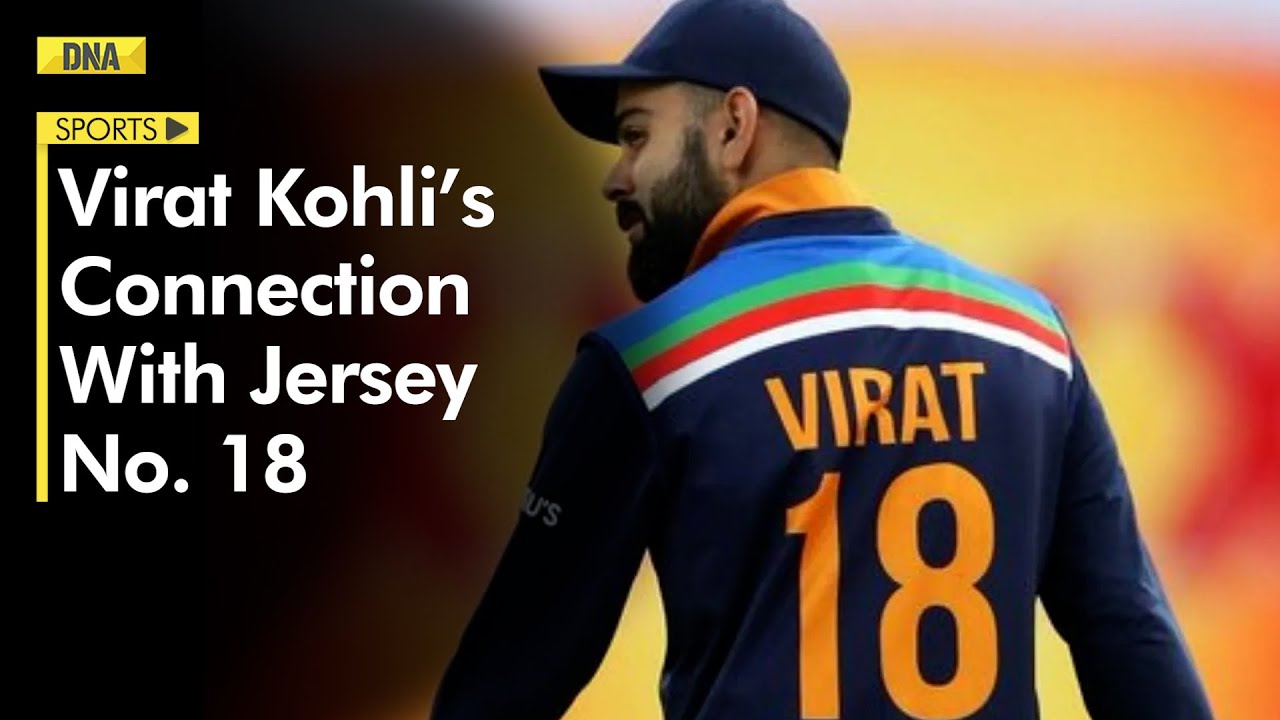 Virat Kohli explains heart-touching reason behind wearing jersey number 18  | Virat Kohli Special - YouTube