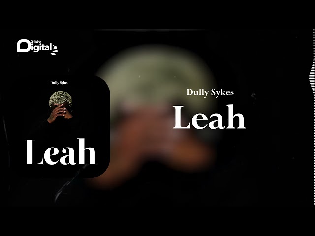 Dully Sykes - Leah (Official Audio) class=