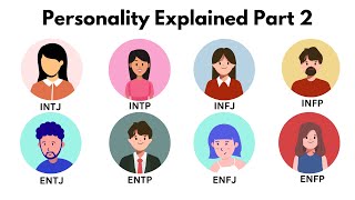 What Your Personality Type Means Part 2