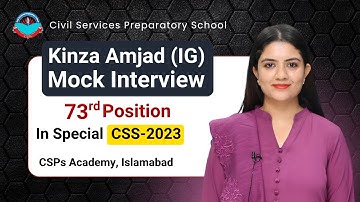 Kinza Amjad (IG) 73e positie in Special CSS-2023 | Gesimuleerd interview door CSPs Academy Islamabad