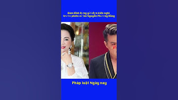 Đàm Vĩnh Hưng gửi đơn kiến nghị trước phiên xử bà Nguyễn Phương Hằng