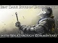 How to Beat Dark Souls in Under 1 Hour - Any% Speedrun with Walkthrough Commentary