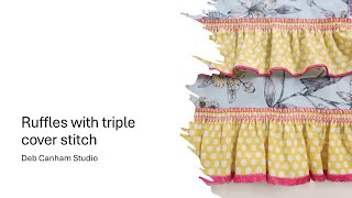 Ruffles with Triple Cover stitch - YouTube