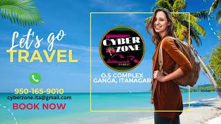 Flight Train Tickets Booking Cyber-Zone Itanagar Arunachal Pradesh