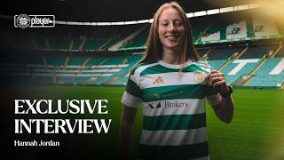 Exclusive Interview | Hannah Jordan speaks after joining Celtic FC Women (09/07/26)