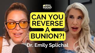 How to Reverse Bunions + Maria Reveals What DWTS Did to Her Feet w/ Dr. Emily Splichal