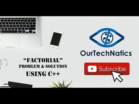 CProg#10 - Factorial (Problem & Solution)