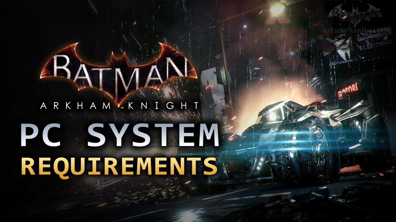 Бэтмен аркхем системные требования