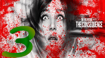 Evil Within Consequence Part 3 Made It To Beacon (Lets Play)